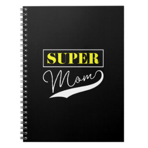 Super Mom Notebook