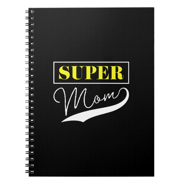 Super Mom  Notebook (Front)