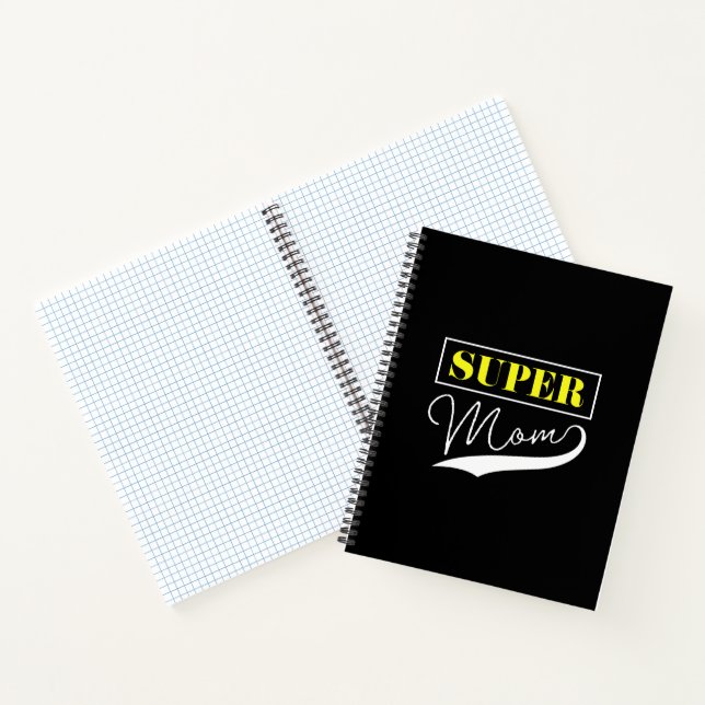 Super Mom  Notebook (Inside)