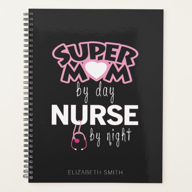 Super Mom Nurse Planner (Front)