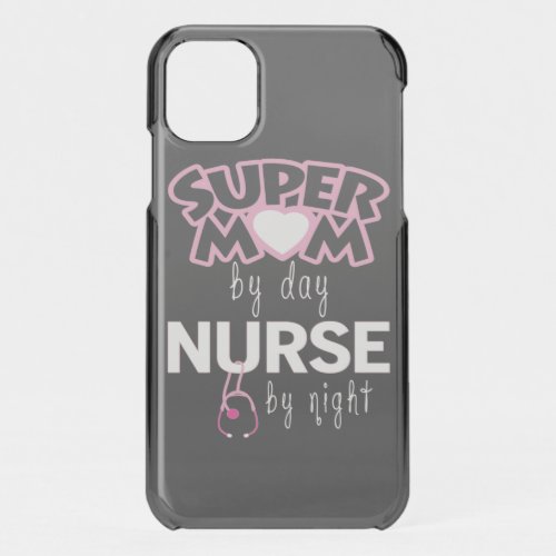 Super Mom Nurse iPhone 11 Case