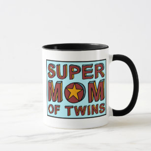 I Never Dreamed I'd BeA Super Cool Mom Of Twins- Coffee Mug