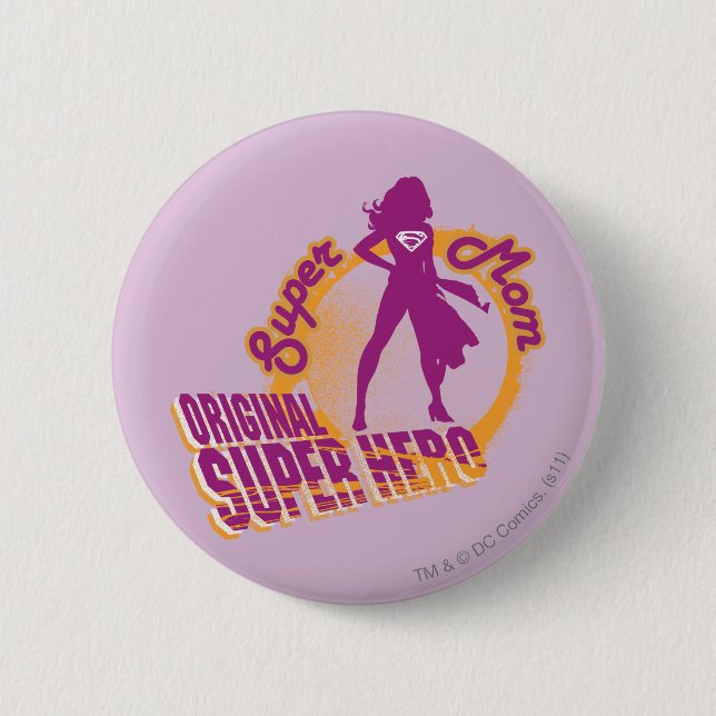 Super Mom Original Super Hero Pinback Button (Front)