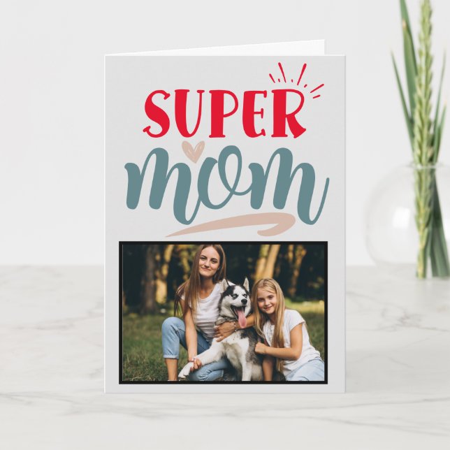 Super Mom ...Personalized Mother's Day Card (Front)