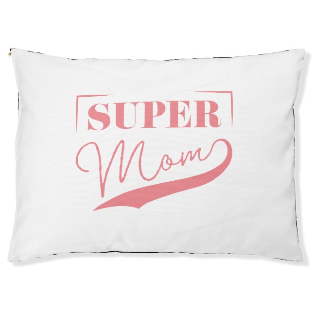 Super Mom Pet Bed (Front)