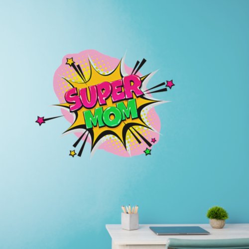 Super Mom Pink Green Yellow Pop Art  36 Wall Decal