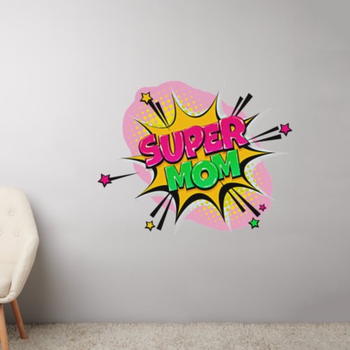 Super Mom Pink Green Yellow Pop Art  50 Wall Decal