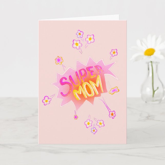 Super Mom Pink Neon Flower Comic Bubble Card (Small Plant)