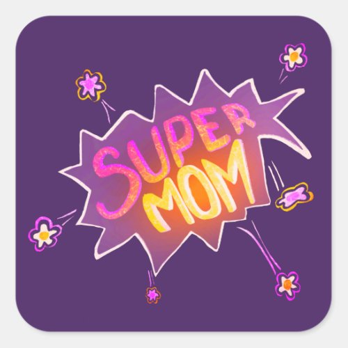 Super Mom Pink Neon Flower Comic Bubble Square Sticker - Super Mom Pink Neon Flower Comic Bubble Square Sticker. Hand-drawn lettering and flowers in a comic action bubble. Great stickers for a cool mom for Mother`s Day, birthday or Christmas.