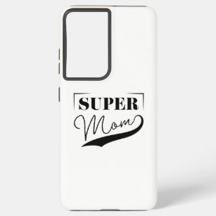 Super Mom Samsung Galaxy S21 Ultra Case