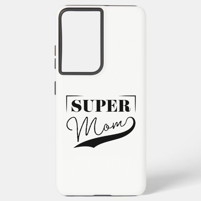 Super Mom Samsung Galaxy Case (Back)