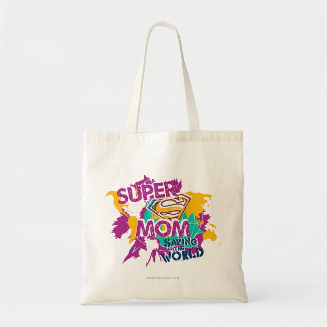 Super Mom Saving the World Tote Bag (Front)