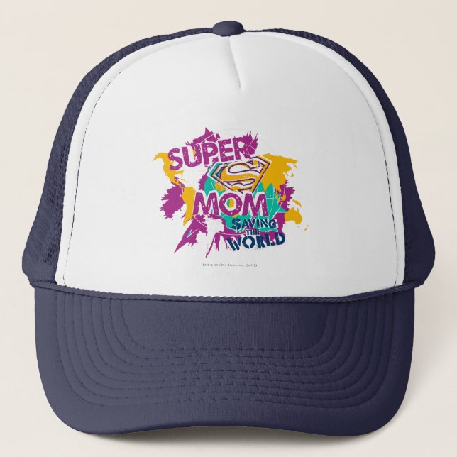 Super Mom Saving the World Trucker Hat (Front)