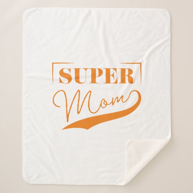 Super Mom Sherpa Blanket (Front)