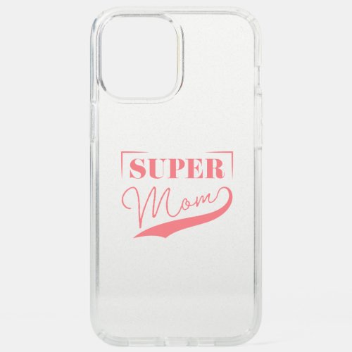 Super Mom Speck iPhone 12 Pro Max Case
