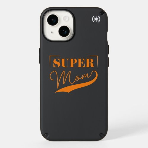 Super Mom Speck iPhone 14 Case
