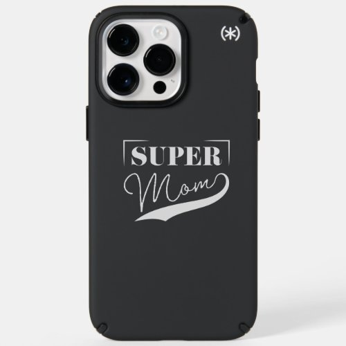 Super Mom Speck iPhone 14 Pro Max Case