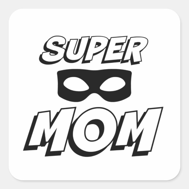 Super Mom Square Sticker (Front)