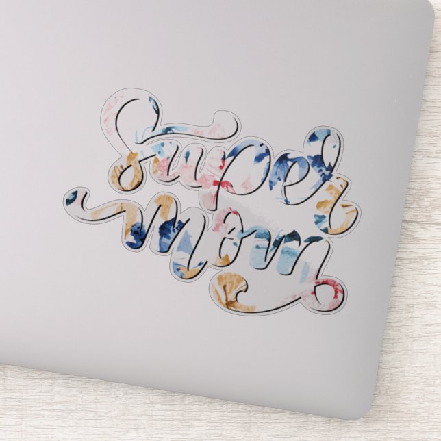 Super Mom Sticker (Detail)