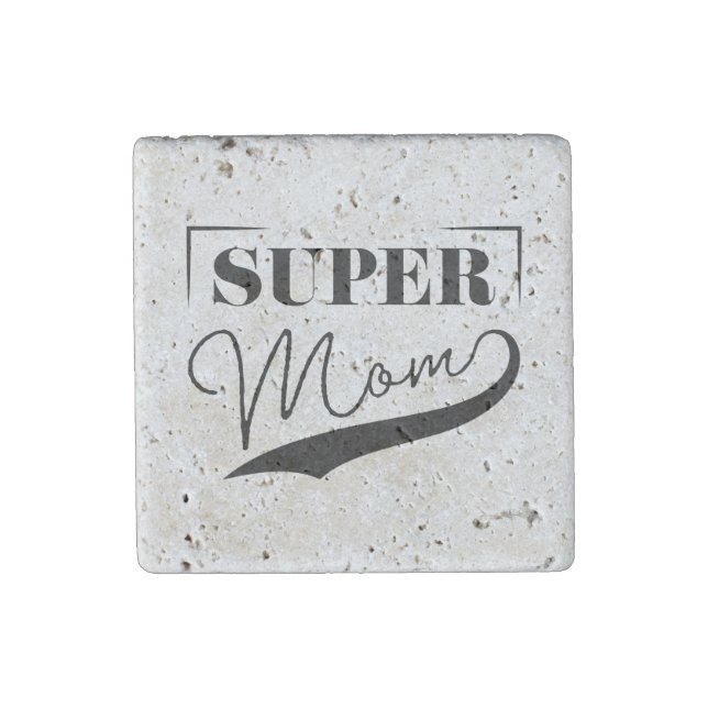 Super Mom Stone Magnet (Front)