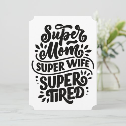 super momsuper wifesuper tired holiday card