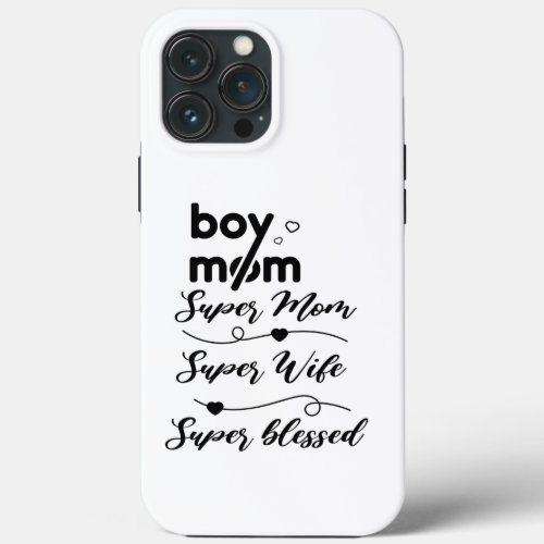 Super mom Super wife Super woman design  iPhone 13 Pro Max Case