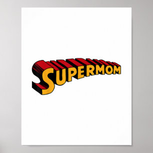 Super mom Superhero Mom funny Super Mom Poster