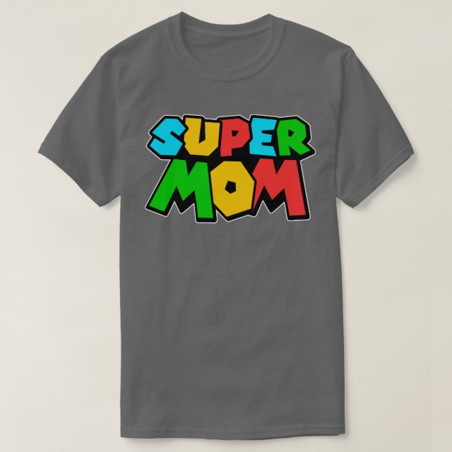 SUPER MOM T-Shirt (Design Front)