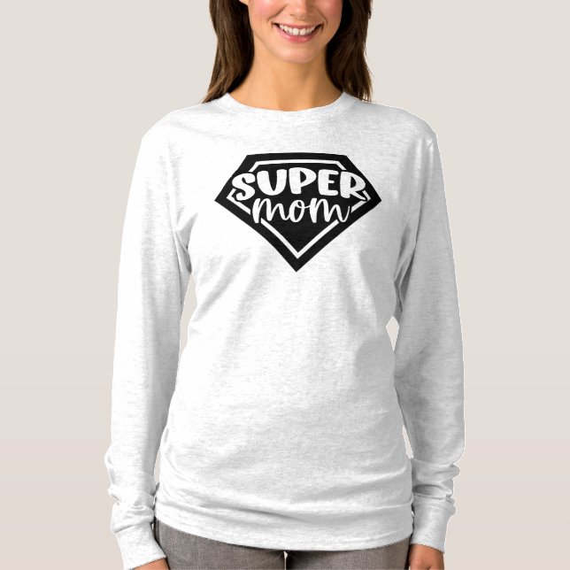 Super Mom T-Shirt (Front)