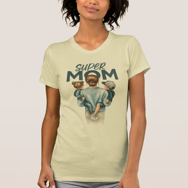 Super Mom T-Shirt  (Front)