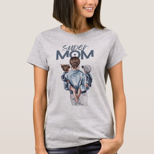 Super mom T_Shirt