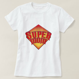 Super Mom T-Shirt