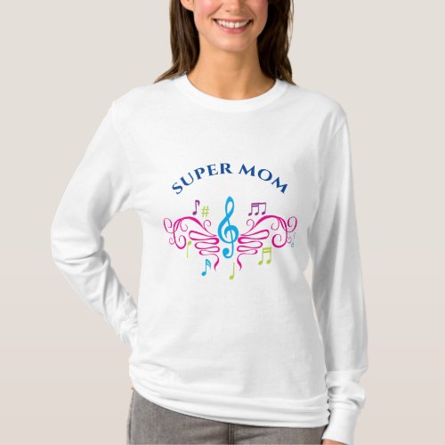 super mom T_Shirt