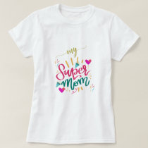 Super Mom: The Original Hero Tee for Mother's Day