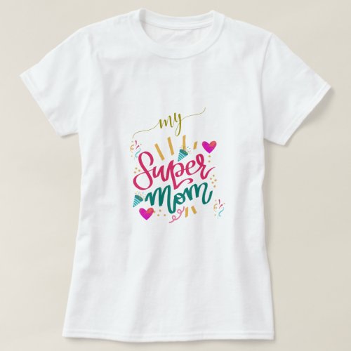 Super Mom The Original Hero Tee for Mothers Day