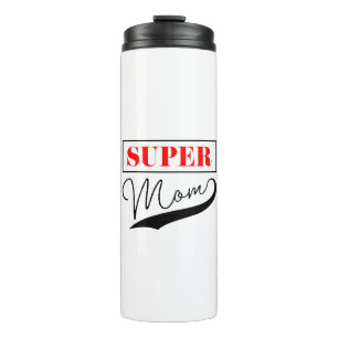 Super Mom Thermal Tumbler