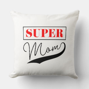 Super Mom Throw Pillow