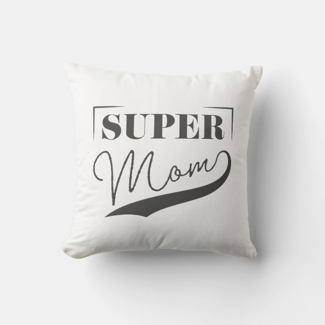 Super Mom Throw Pillow (Front)