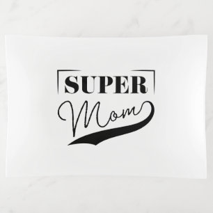 Super Mom Trinket Tray
