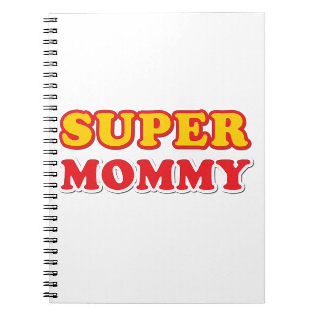 Super Mommy Notebook (Front)