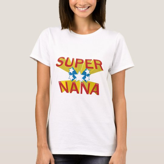 super nana t shirt