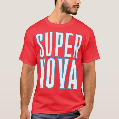 Super Nova T_Shirt