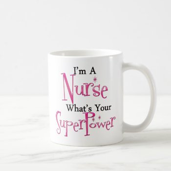 Super Nurse Coffee Mug by medical_gifts at Zazzle