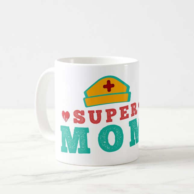 SUPER NURSE MOM - NURSING MOTHER'S DAY  COFFEE MUG (Front Left)