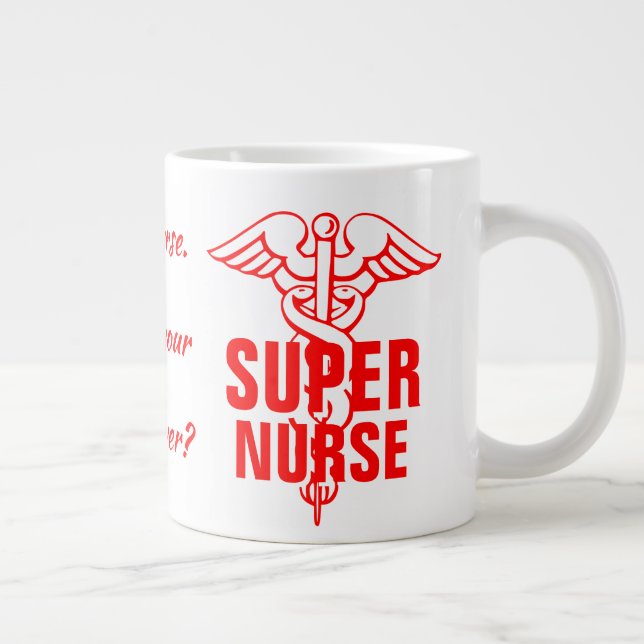 Super Nurse What's your superpower nursing gift Giant Coffee Mug (Right)