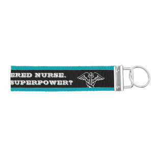 Super nurse wrist keychain Whats your superpower