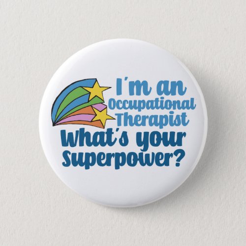 Super Occupational Therapist Cute OT Button