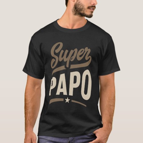 Super Papo  Father Grandfather Gift T_Shirt