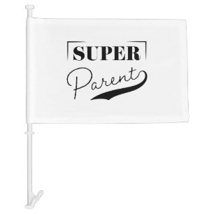 Super Parent Car Flag