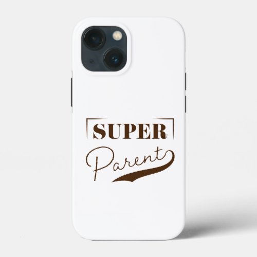 Super Parent iPhone 13 Mini Case